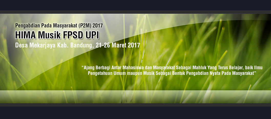 Pengabdian Pada Masyarakat (P2M) 2017 HIMA Musik FPSD UPI