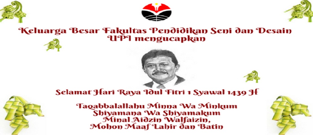 Keluarga Besar FPSD UPI Mengucapkan Mohon Maaf Lahir dan Batin