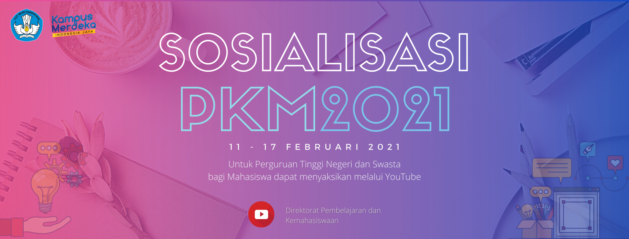 SOSIALISASI PKM SESI 2 DITBELMAWA